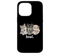 Wolves Howl Funny Wolf Lover Funny Howl Case for iPhone 14 Pro Max