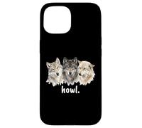 Wolves Howl Funny Wolf Lover Funny Howl Case for iPhone 15