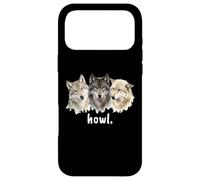 Wolves Howl Funny Wolf Lover Funny Howl Case for iPhone 17 Pro Max