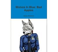 Wolves In Blue: Bad Apples