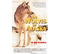 Wolves of Alaska: A Fact-based Saga
