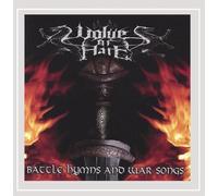 WOLVES OF HATE - Battle Hymns And War Songs