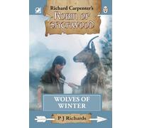 Wolves of Winter: from Richard Carpenter's Robin of Sherwood