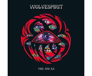 Wolvespirit - Fire and Ice (Deluxe) [Vinyl LP] [VINYL]