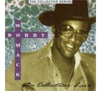 Bobby Womack - Bobby Womack : The Collection Live