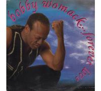 Womack, Bobby - Forever Love / Color Him Father [VINYL]