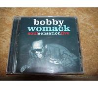 Womack Bobby - Soul Sensation Live