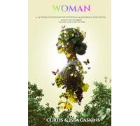 Woman: A 12-Week Covenant Devotional and Journal for Wives