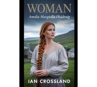 Woman: Amelia MacGiolla Phádraig (Female Agency)