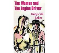 Woman and the Engine Driver