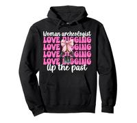 Woman Archeologist Love Digging Up The Past Archaeology Pullover Hoodie