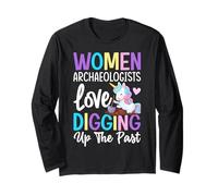 Woman Archeologist Love Digging Up The Past Archeology Long Sleeve T-Shirt