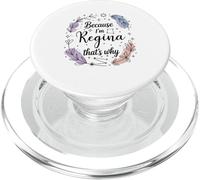 Woman Because I’m Regina That's Why Name PopSockets PopGrip for MagSafe