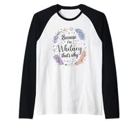 Woman Because I'm A Whitney That's Why Name Raglan Baseball Tee