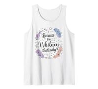 Woman Because I'm A Whitney That's Why Name Tank Top