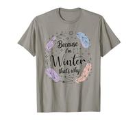Woman Because I'm A Winter That's Why Name T-Shirt