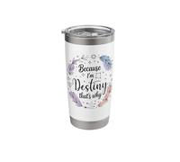 Woman Because I'm Destiny That's Why Name Stainless Steel Insulated Tumbler