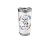 Woman Because I'm Iris That's Why Name Stainless Steel Insulated Tumbler