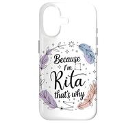 Woman Because I'm Rita That's Why Name Case for iPhone 17