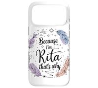 Woman Because I'm Rita That's Why Name Case for iPhone 17 Pro Max