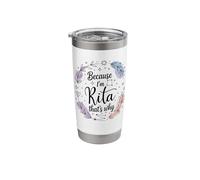Woman Because I'm Rita That's Why Name Stainless Steel Insulated Tumbler