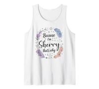 Woman Because I'm Sherry That's Why Woman Tank Top