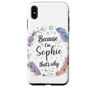 Woman Because I'm Sophie That's Why Woman Case for iPhone XS Max