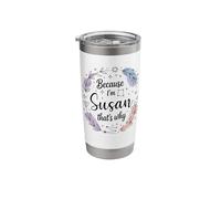 Woman Because I'm Susan That's Why Name Stainless Steel Insulated Tumbler