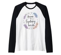 Woman Because I'm Sydney That's Why Woman Raglan Baseball Tee