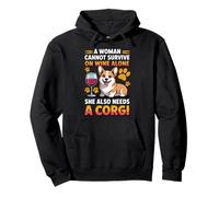 Woman Cannot Survive On Wine Corgi Dog Trainer Cute Corgi Pullover Hoodie