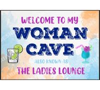 Woman Cave Ladies Lounge She Shed Her Man Cave Garden Bar Wall Plaque Gift Decor (A3 (400x290mm) Approx)