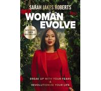 Woman Evolve: Break Up with Your Fears and Revolutioniz - NEW Sarah Jakes Rob 2