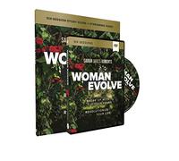 Woman Evolve Study Guide with DVD: Break Up with Your Fears and Revolutionize Your Life