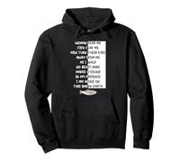 Woman Fear Me Fish Fear Me Men Turn Their Eyes Away Me Pullover Hoodie