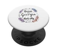 Woman Georgia Because That’s Why Name PopSockets Adhesive PopGrip
