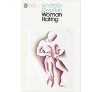 Woman Hating by Dworkin, Dworkin, New 9780241735954 Fast Free Shipping,.
