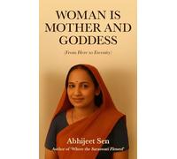 Woman is Mother and Goddess - From Here to Eternity