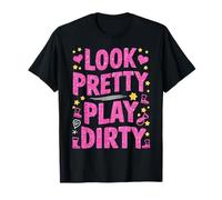 Woman Mud Run Look Pretty Play Dirty Girls Muddy Team ATV T-Shirt