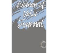 Woman of Valor Journal