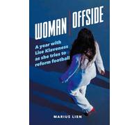 Woman Offside: A year with Lise Klaveness as she tries to reform football