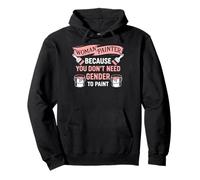 Woman Painter Gender Equality Quote House Painting Pullover Hoodie