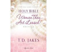 Woman Thou Art Loosed-NKJV: New King James Version, Woman Thou Art Loosed (Bible Nkjv) by T. D. Jakes (1-Apr-2003) Hardcover