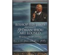 Woman Thou Art Loosed: Worship 2002 - Run to Water [CASSETTE]