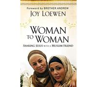 Woman to Woman, Sharing Jesus with a Muslim Friend