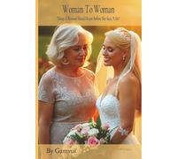 “Woman To Woman: Things A Woman Should Know Before She Says, “I Do”