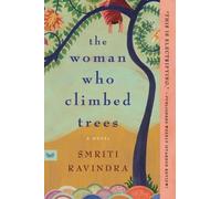Woman Who Climbed Trees Smriti Ravindra Paperback HarperCollins P
