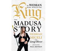 Woman Who Would Be King, The: The MADUSA Story