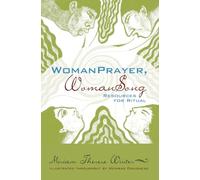 WomanPrayer WomanSong: Resources for Ritual