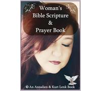 Woman's Bible Scripture & Prayer Book: Grayscale Edition, 77 pages