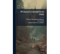Woman's Exhibition 1900